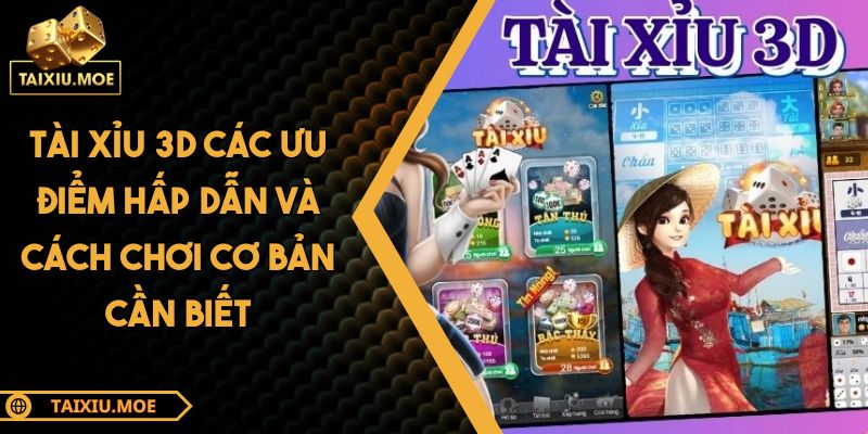 Tài Xỉu 3D